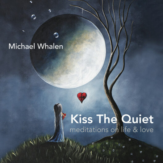 Kiss the Quiet